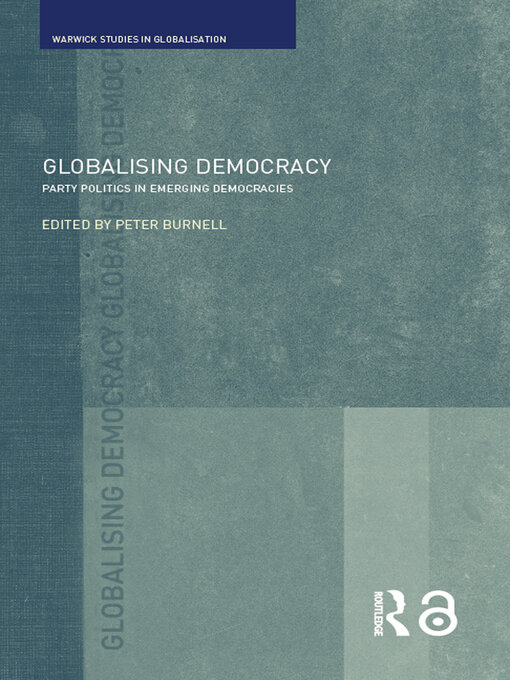 Title details for Globalising Democracy by Peter Burnell - Available